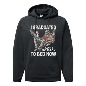 Funny Graduation I Graduated Can I Go Back To Bed Now Performance Fleece Hoodie