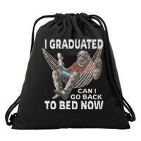 Funny Graduation I Graduated Can I Go Back To Bed Now Drawstring Bag