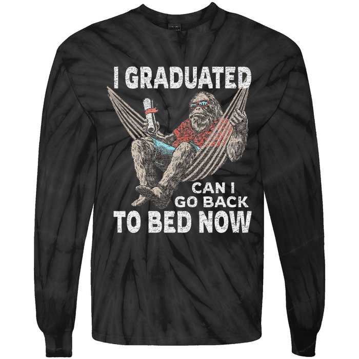 Funny Graduation I Graduated Can I Go Back To Bed Now Tie-Dye Long Sleeve Shirt