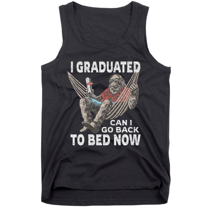 Funny Graduation I Graduated Can I Go Back To Bed Now Tank Top