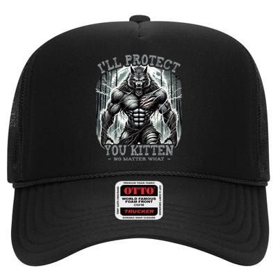 Funny Graphic ILl Protect You Kitten Alpha Wolf High Crown Mesh Back Trucker Hat