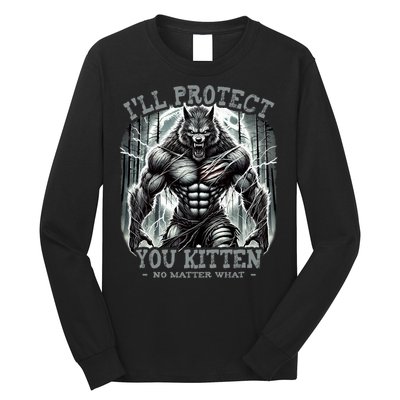 Funny Graphic ILl Protect You Kitten Alpha Wolf Long Sleeve Shirt