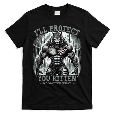 Funny Graphic ILl Protect You Kitten Alpha Wolf T-Shirt