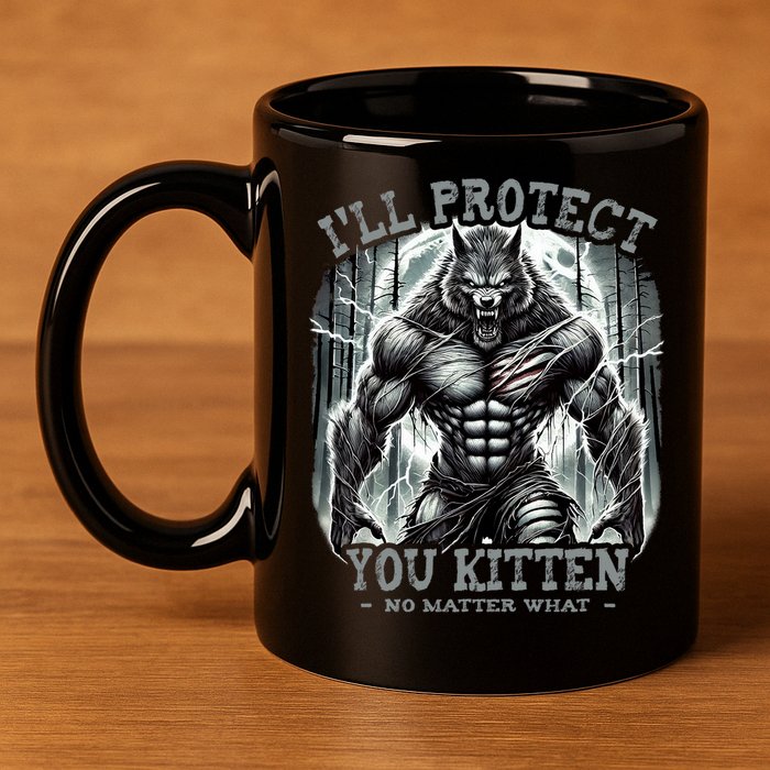 Funny Graphic ILl Protect You Kitten Alpha Wolf 11oz C Handle Ceramic Mug