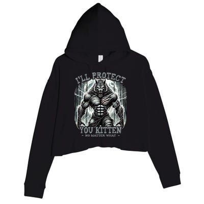 Funny Graphic ILl Protect You Kitten Alpha Wolf Crop Fleece Hoodie