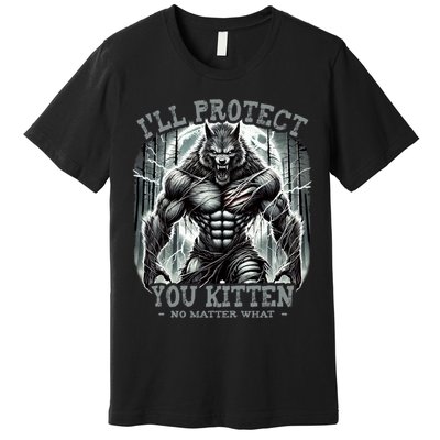 Funny Graphic ILl Protect You Kitten Alpha Wolf Premium T-Shirt