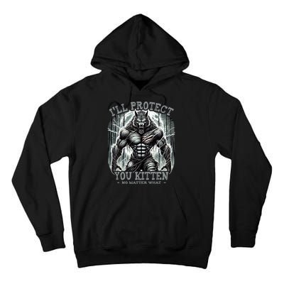 Funny Graphic ILl Protect You Kitten Alpha Wolf Tall Hoodie