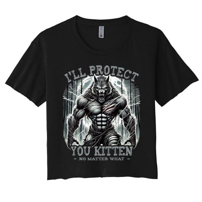 Funny Graphic ILl Protect You Kitten Alpha Wolf Women's Crop Top Tee