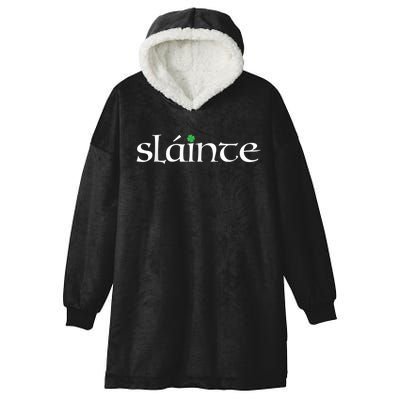 Funny Gift Irish Gaelic Slainte Gift Hooded Wearable Blanket