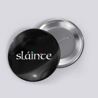 Funny Gift Irish Gaelic Slainte Gift Button