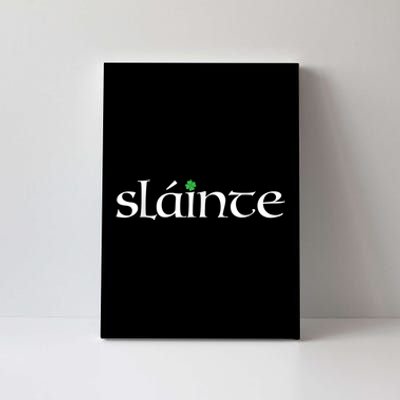 Funny Gift Irish Gaelic Slainte Gift Canvas