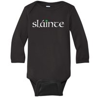 Funny Gift Irish Gaelic Slainte Gift Baby Long Sleeve Bodysuit