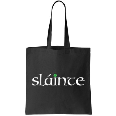 Funny Gift Irish Gaelic Slainte Gift Tote Bag