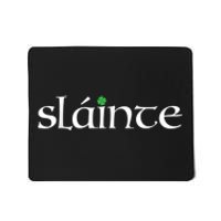 Funny Gift Irish Gaelic Slainte Gift Mousepad