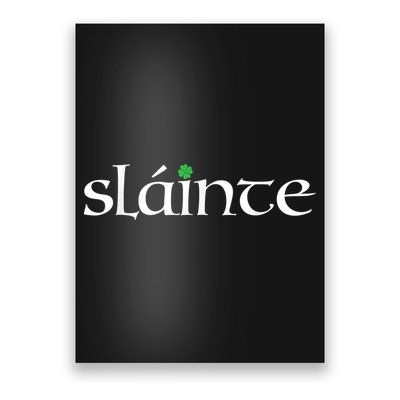 Funny Gift Irish Gaelic Slainte Gift Poster