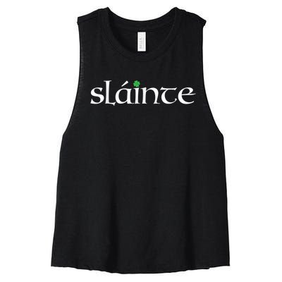 Funny Gift Irish Gaelic Slainte Gift Women's Racerback Cropped Tank