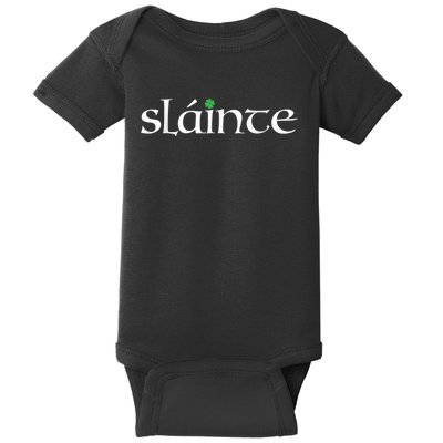 Funny Gift Irish Gaelic Slainte Gift Baby Bodysuit