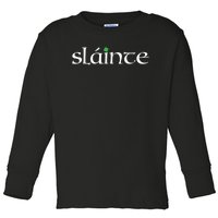 Funny Gift Irish Gaelic Slainte Gift Toddler Long Sleeve Shirt