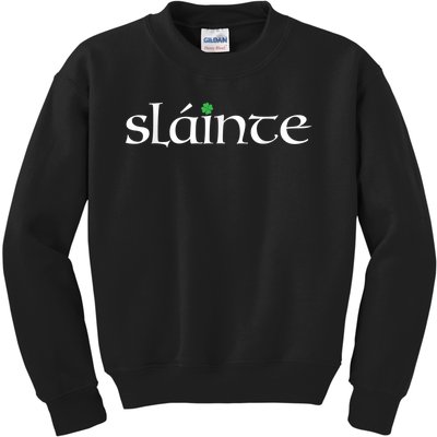 Funny Gift Irish Gaelic Slainte Gift Kids Sweatshirt