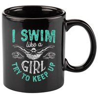 Funny Gift I Swim Like Try To Keep Up Funny Swimming Swimmer Gift 11oz C Handle Ceramic Mug