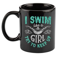 Funny Gift I Swim Like Try To Keep Up Funny Swimming Swimmer Gift 11oz C Handle Ceramic Mug