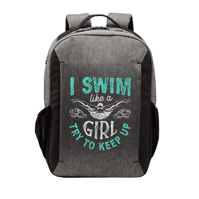 Funny Gift I Swim Like Try To Keep Up Funny Swimming Swimmer Gift Vector Backpack