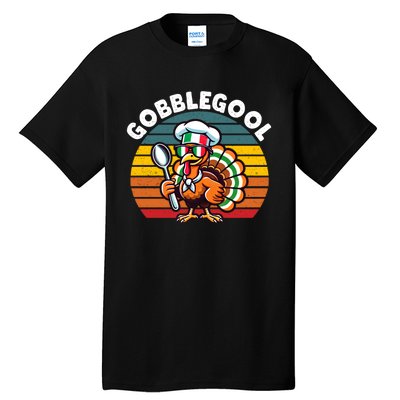 Funny Gobblegool Italian Gobble Turkey Day Fall Thanksgiving Tall T-Shirt