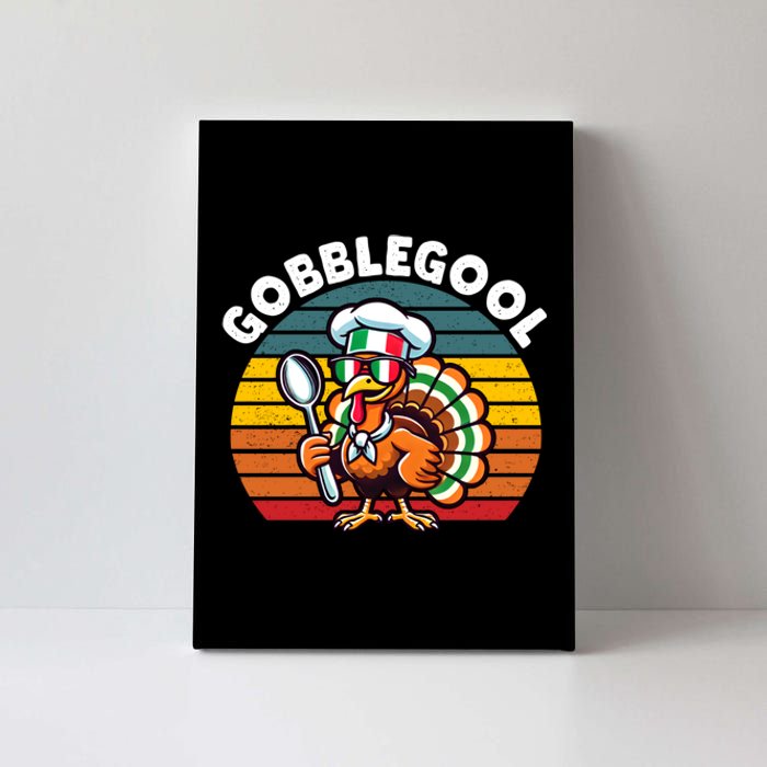 Funny Gobblegool Italian Gobble Turkey Day Fall Thanksgiving Canvas