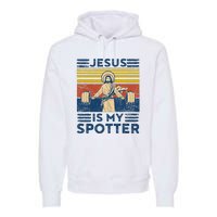 Funny Gym Jesus Is My Spotter Funny Workout Jesus Premium Hoodie