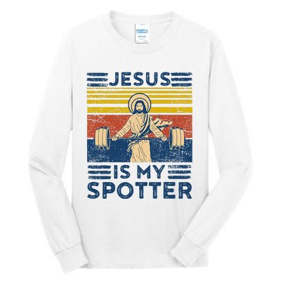 Funny Gym Jesus Is My Spotter Funny Workout Jesus Tall Long Sleeve T-Shirt