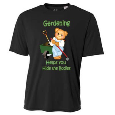 Funny Gardener Joke Gardening Helps You Hide The Bodies Cooling Performance Crew T-Shirt