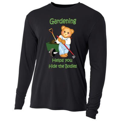 Funny Gardener Joke Gardening Helps You Hide The Bodies Cooling Performance Long Sleeve Crew