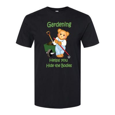 Funny Gardener Joke Gardening Helps You Hide The Bodies Softstyle CVC T-Shirt