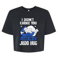 Funny Gift JudoistI Didn't Choke You I Gave You A Judo Hug Judo Gift Bella+Canvas Jersey Crop Tee