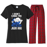 Funny Gift JudoistI Didn't Choke You I Gave You A Judo Hug Judo Gift Women's Flannel Pajama Set