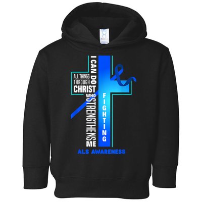 Faith God Jesus Christ ALS Warrior ALS Fighter ALS Awareness Toddler Hoodie