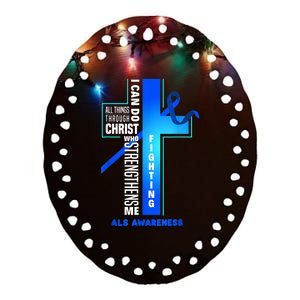 Faith God Jesus Christ ALS Warrior ALS Fighter ALS Awareness Ceramic Oval Ornament