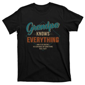 Funny grandpa knows everything for father's day T-Shirt