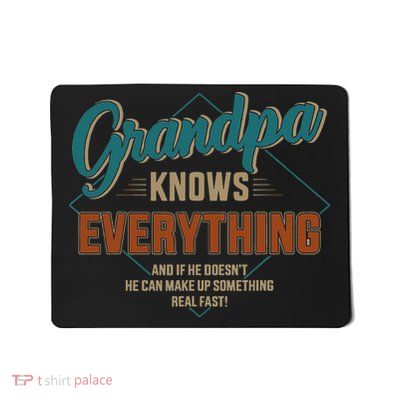 Funny grandpa knows everything for father's day Mousepad