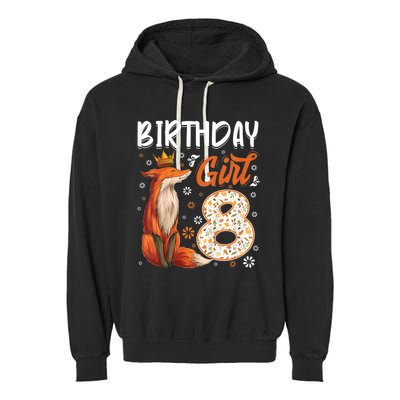 Funny Gift Kids Fox Animal Lovers 8th Birthday Girl Fox Bday 8 Year Old Gift Garment-Dyed Fleece Hoodie