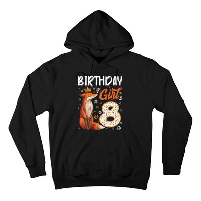 Funny Gift Kids Fox Animal Lovers 8th Birthday Girl Fox Bday 8 Year Old Gift Hoodie