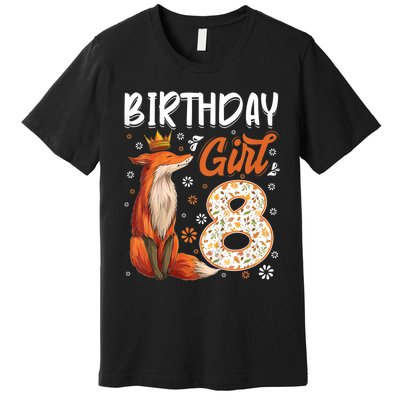 Funny Gift Kids Fox Animal Lovers 8th Birthday Girl Fox Bday 8 Year Old Gift Premium T-Shirt