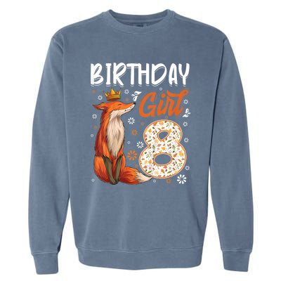 Funny Gift Kids Fox Animal Lovers 8th Birthday Girl Fox Bday 8 Year Old Gift Garment-Dyed Sweatshirt