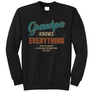 Funny grandpa knows everything for father's day Sweatshirt