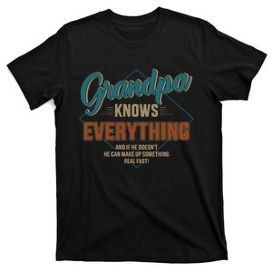 Funny grandpa knows everything for father's day T-Shirt