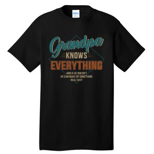 Funny grandpa knows everything for father's day Tall T-Shirt