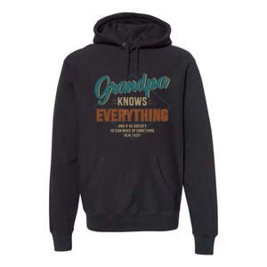 Funny grandpa knows everything for father's day Premium Hoodie