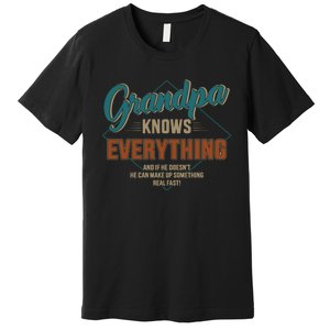 Funny grandpa knows everything for father's day Premium T-Shirt