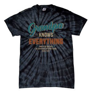 Funny grandpa knows everything for father's day Tie-Dye T-Shirt