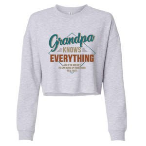 Funny Grandpa Knows Everything For Fathers Day Great Gift Cropped Pullover Crew